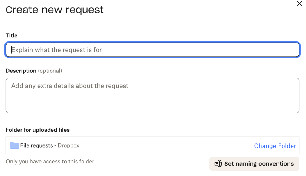 File Requests Dropbox - Basic Features